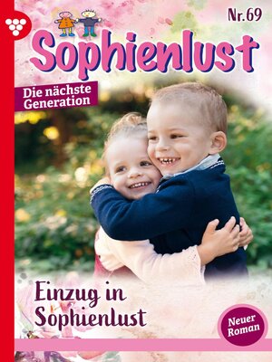 cover image of Sophienlust--Die nächste Generation 69 – Familienroman